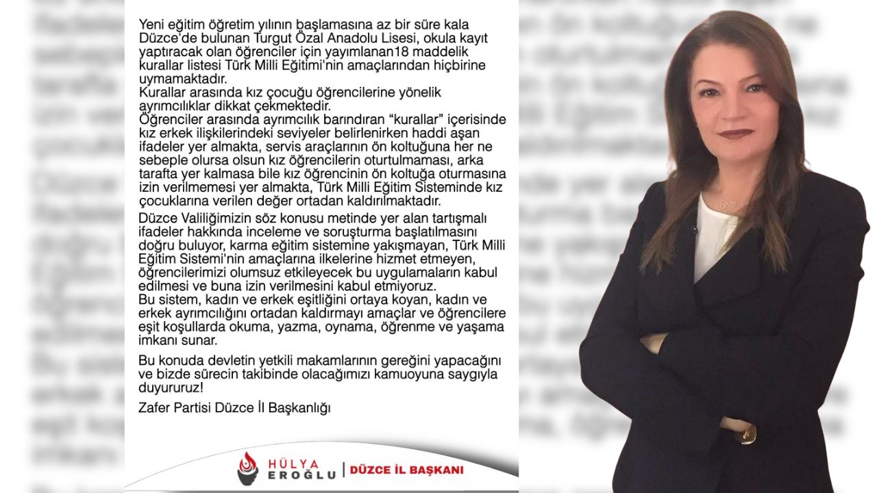 Zafer Partisi İl Başkanı Hülya Eroğlu’ndan Sert Tepki; ”Turgut Özal Anadolu Lisesi Kuralları Kız Öğrencilere Ayrımcılık Yapıyor”