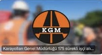 Karayolları Genel Müdürlüğü 175 Sürekli İşçi Alımı Yapacak