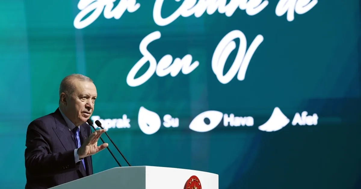 Cumhurbaşkanı Erdoğan; Hava, su ve toprak kirliliği ürkütücü boyutta