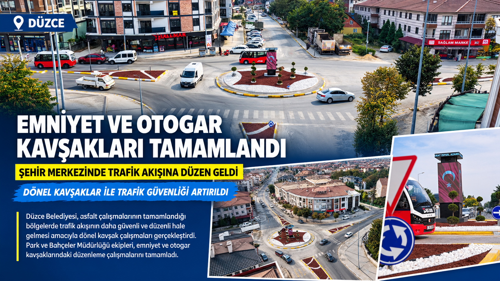 Düzce’de Emniyet ve Otogar Kavşakları Tamamlandı